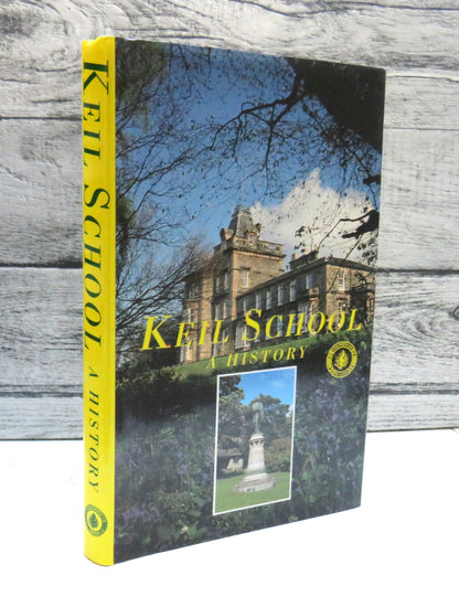 A History of Keil School By Roddy Macaskill 1993 book front cover