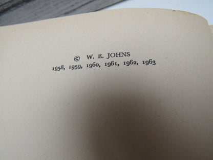 Biggles Flies To Work Some Unusual Cases of Biggles and His Air Police By Captain W. E. Johns