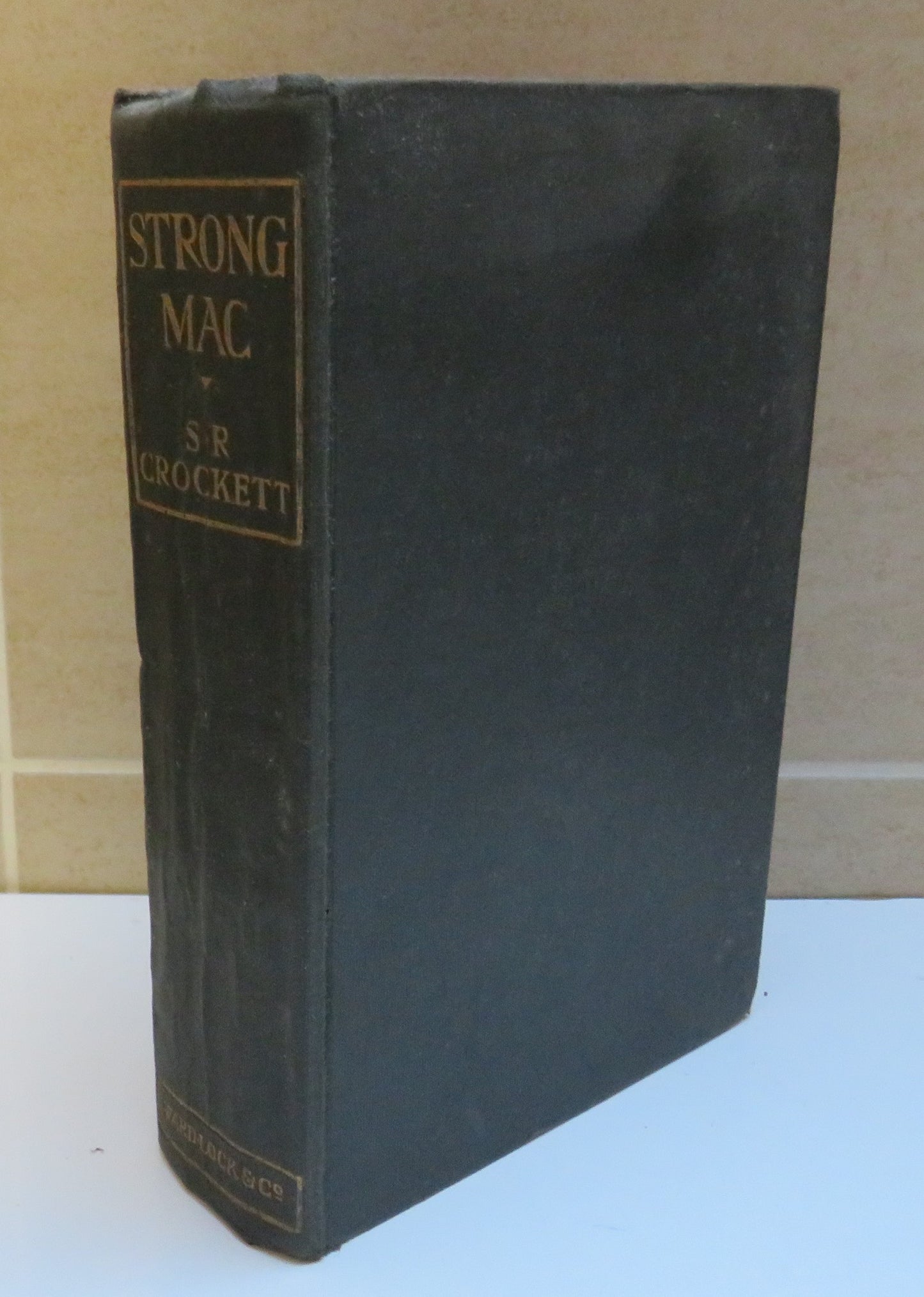 Strong Mac By S.R. Crockett 1904 1st Edition