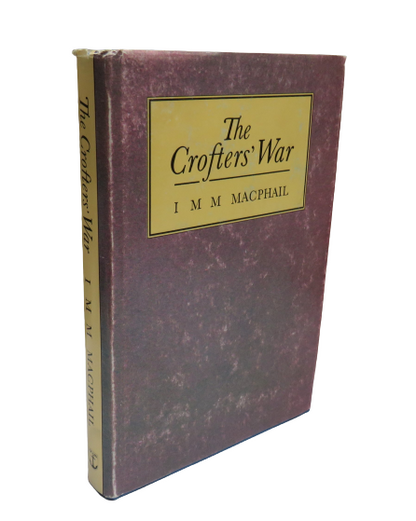 The Crofters' War By I M M MacPhail 1989 book front cover