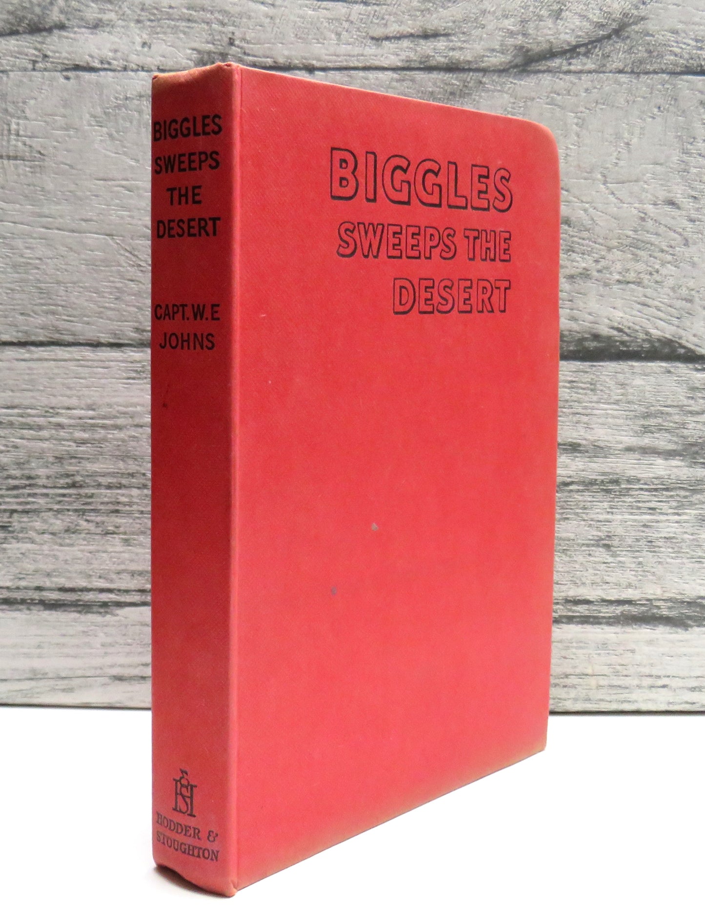 Biggles Sweeps The Desert A "Biggles" Squadron Story By Captain W. E. Johns 1950