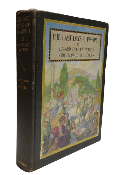The Last Days Of Pompeii By Edward Bulwer Lytton 1926 book front cover
