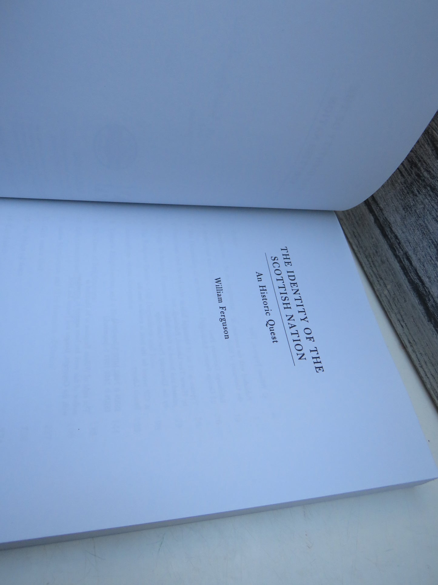 The Identity of The Scottish Nation An Historic Inquest By William Ferguson 1998