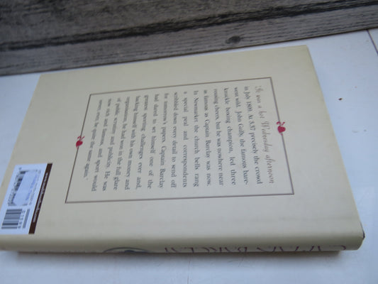 The Celebrated Captain Barclay Sport, Money and Fame In Regency Britain By Peter Radford 2001