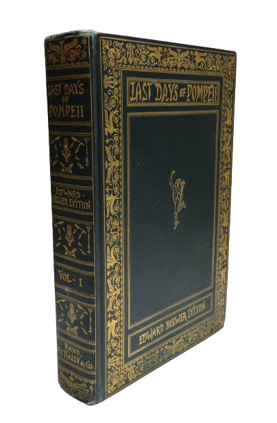 The Last Days Of Pompeii By Edward Bulwer Lytton Vol I 1899 book front cover