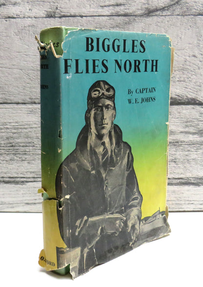 Biggles Flies North By Captain W. E. Johns 1952