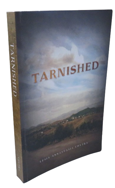 Tarnished By Lesia Annastasia Chytra 2015 book front cover