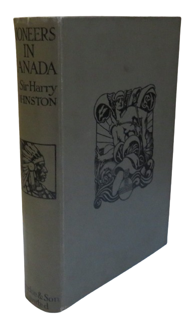 Pioneers In Canada By Sir Harry Johnston book front cover