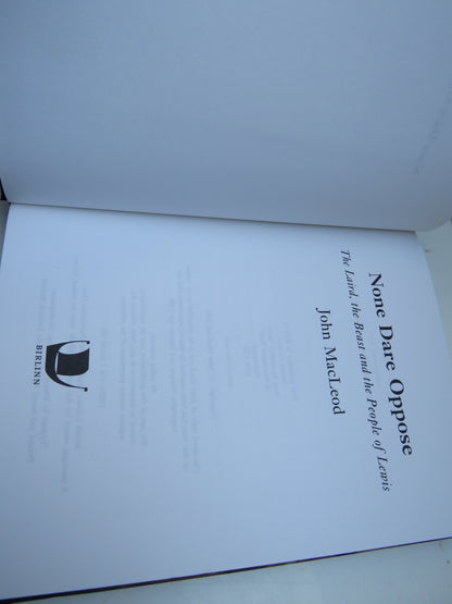 None Dare Oppose The Laird, The Beast and The People of Lewis By John MacLeod 2010 book image 4