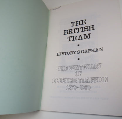 The British Tram History Orphan The Centenary of Electric Traction 1879-1979 By A.Winstan Bond 1979 book image 3