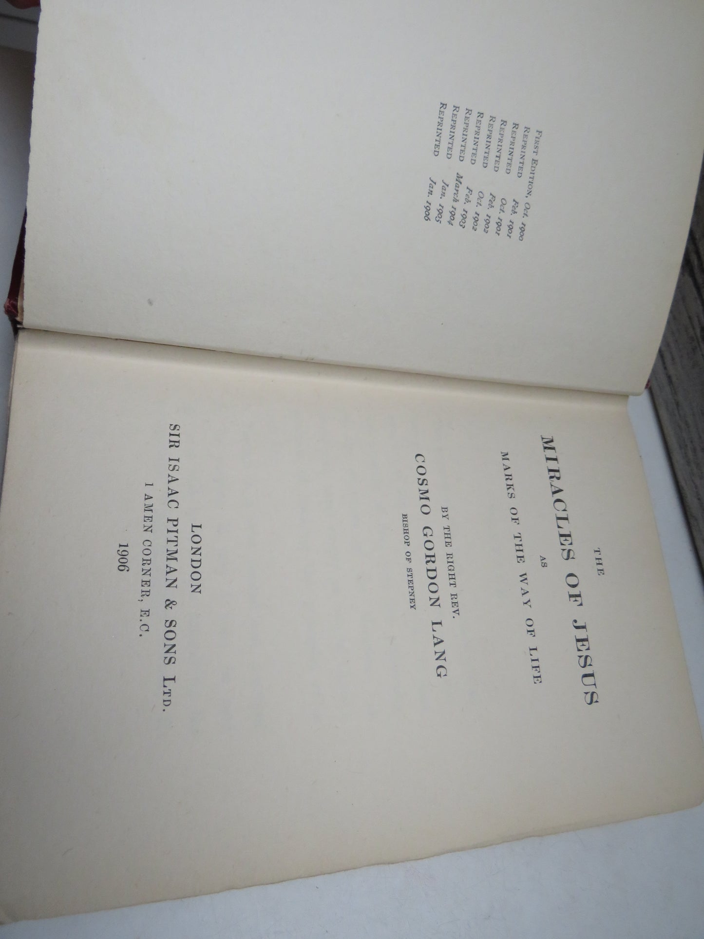 The Miracles of Jesus As Marks of the Way of Life By The Right Rev Cosmo Gordon Lang 1906