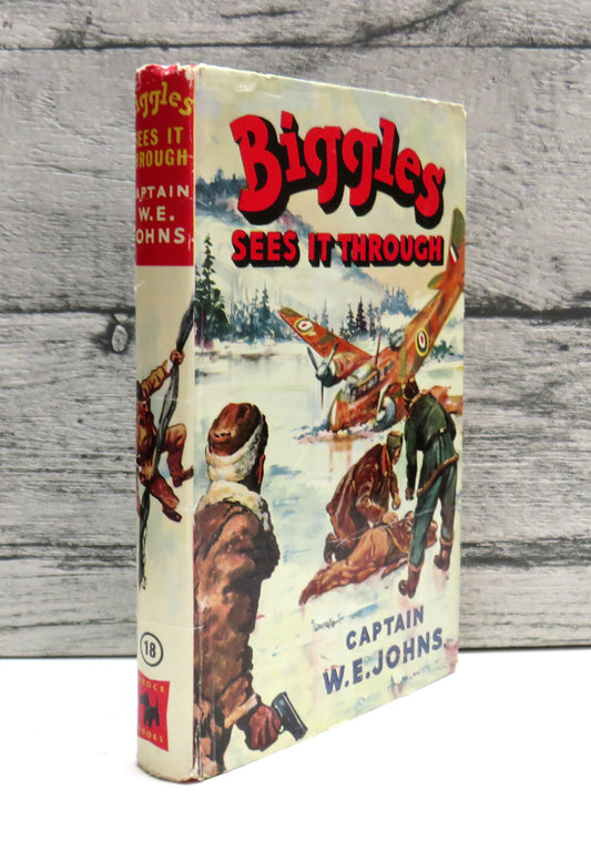 Biggles Sees It Through By Captain W.E. Johns 1960