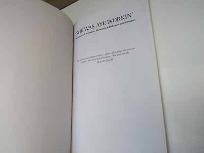 She Was Aye Workin Memories of Tenement Woman In Edinburgh and Glasgow By Helen Clark and Elizabeth  book image 4