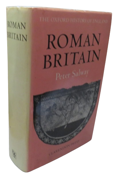 Roman Britain By Peter Salway 1982