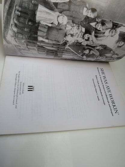 She Was Aye Workin Memories of Tenement Woman In Edinburgh and Glasgow By Helen Clark and Elizabeth  book image 5
