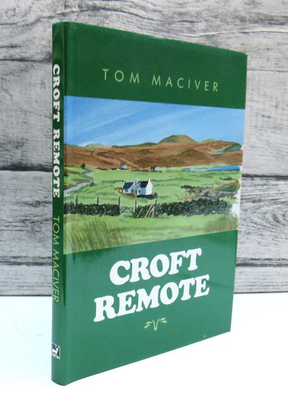 Croft Remote By Tom MacIver 1994 book front cover