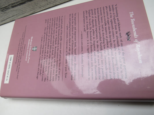 The Townshends of Raynham Nobility In Transition In Restoration and Early Hanoverian England By James M. Risenheim 1989