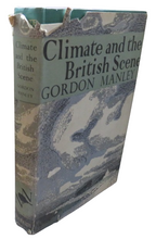 Load image into Gallery viewer, Climate and The British Scene By Gordon Manley
