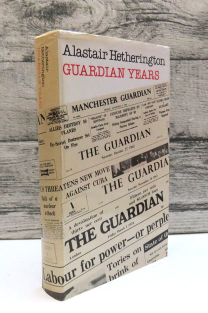 Guardian Years By Alastair Hetherington 1981 book front cover