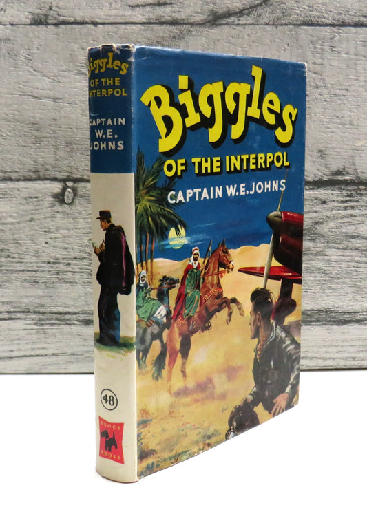 Biggles of the Interpol Some Adventures of Air Detective-Inspector Bigglesworth of the International Police Commission By Captain W. E. Johns 1957 1st Edition