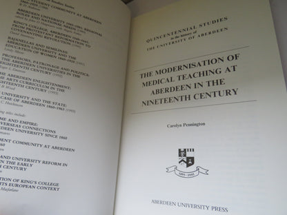 The Modernisation of Medical Teaching At Aberdeen In The Nineteenth Century By Carolyn Pennington 19 book image 3