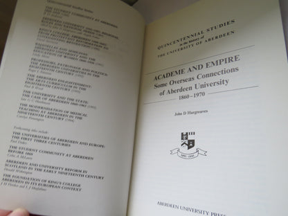 Academe and Empire Some Overseas Connections of Aberdeen University 1860-1970 By John D Hargreaves book image 3