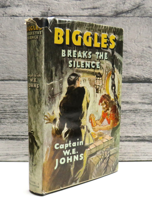 Biggles Breaks The Silence An Adventure of Sergeant Bigglesworth, of the Special Air Police, and the Comrades of the Service By Captain W. E. Johns 1949 1st Edition