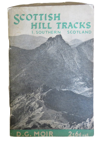 Scottish Hill Tracks I. Southern Scotland By D. G. Moir 1947 book front cover