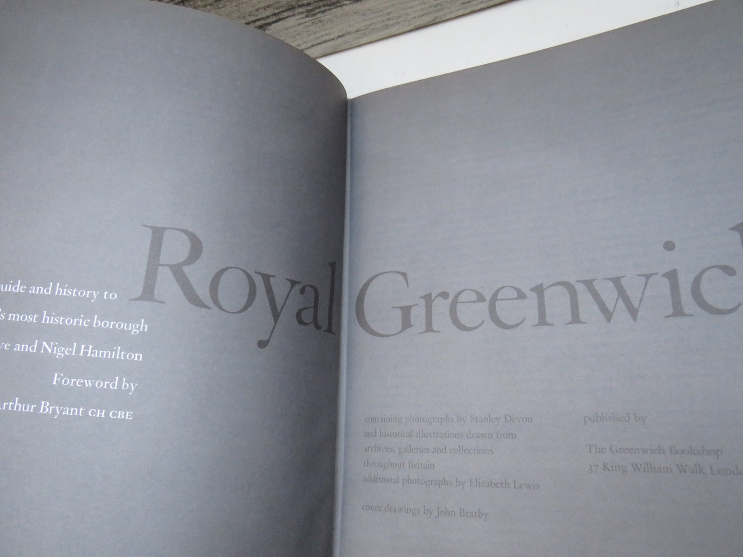 Royal Greenwich A Guide and History To London's Most Historic Borough By Olive and Nigel Hamilton 1969