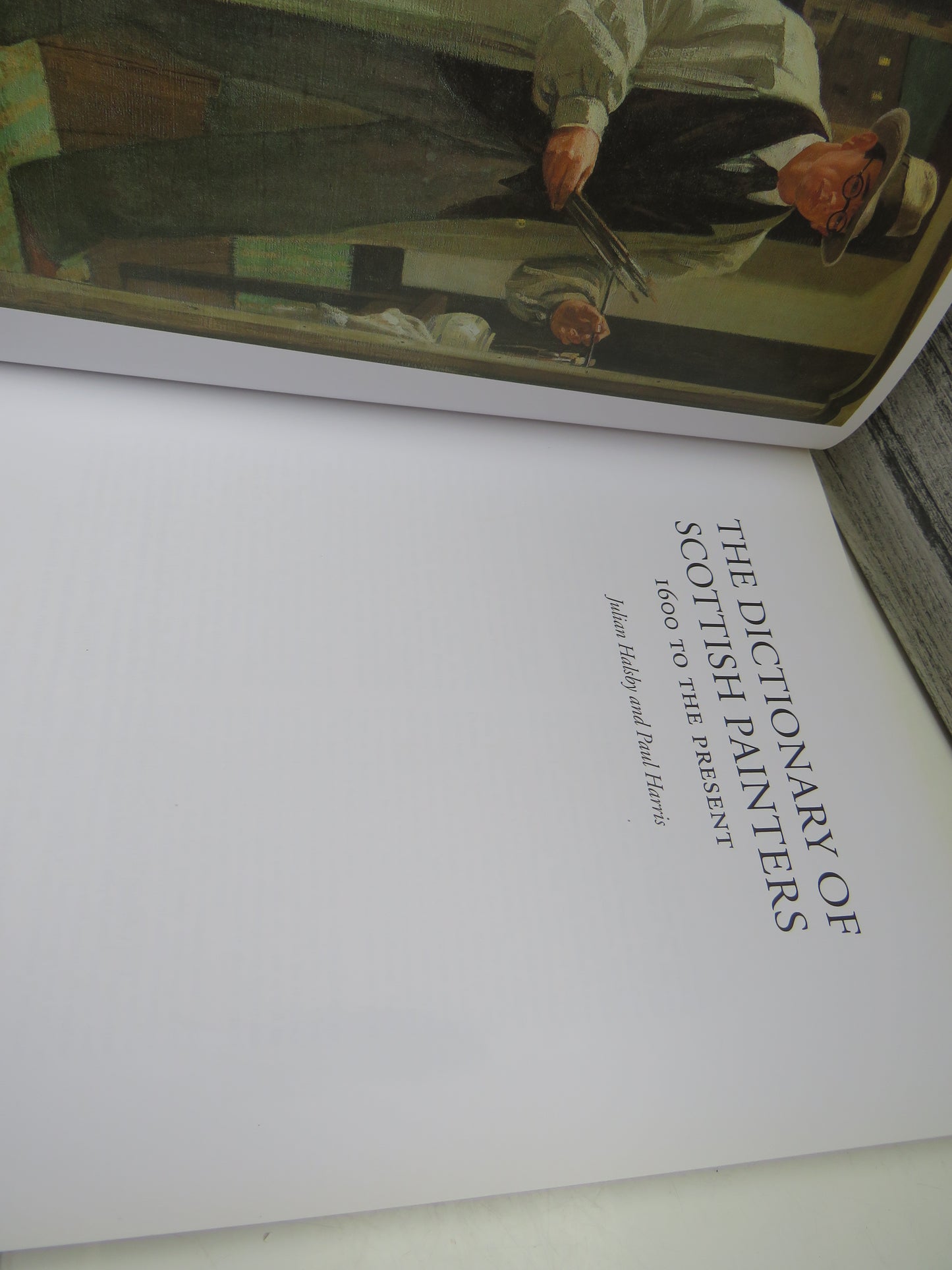 The Dictionary of Scottish Painters, 1600 to the Present by Paul Harris and Julian Halsby, 2001