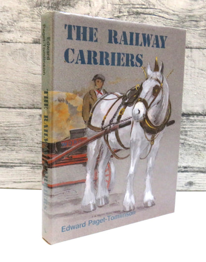 The Railway Carriers The History of Wordie & Co Carriers Hauliers and Store Keepers, as Told To and  book front cover