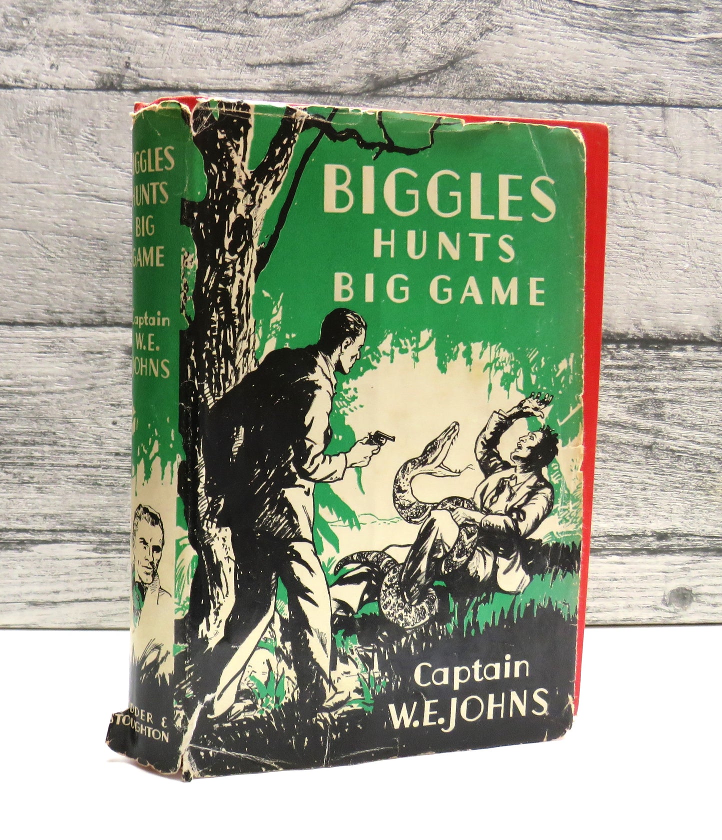 Biggles Hunts Big Game A Story of Sergeant Bigglesworth C.I.D and His Special Air Police By Captain W.E. Johns 1948 1st Editon