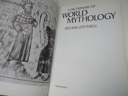 A Dictionary of World Mythology by Arthur Cotterell, 1979 book image 3