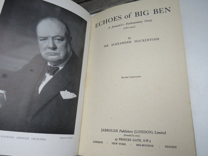 Echoes of Big Ben, A Journalist's Parliamentary Diary (1881-1940) by Sir Alexander Mackintosh book image 4