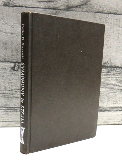 Symphony In Steam Written and Photographed By Colin D. Garratt 1970 book front cover