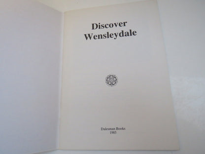 Discover Wensleydale , Dalesman Books, 1985 book image 3