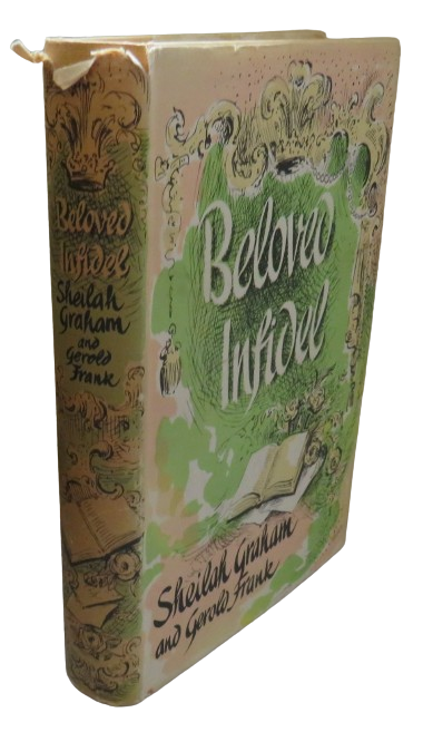 Beloved Infidel The Education of a Woman By Sheilah Graham and Gerold Frank 1959 book front cover