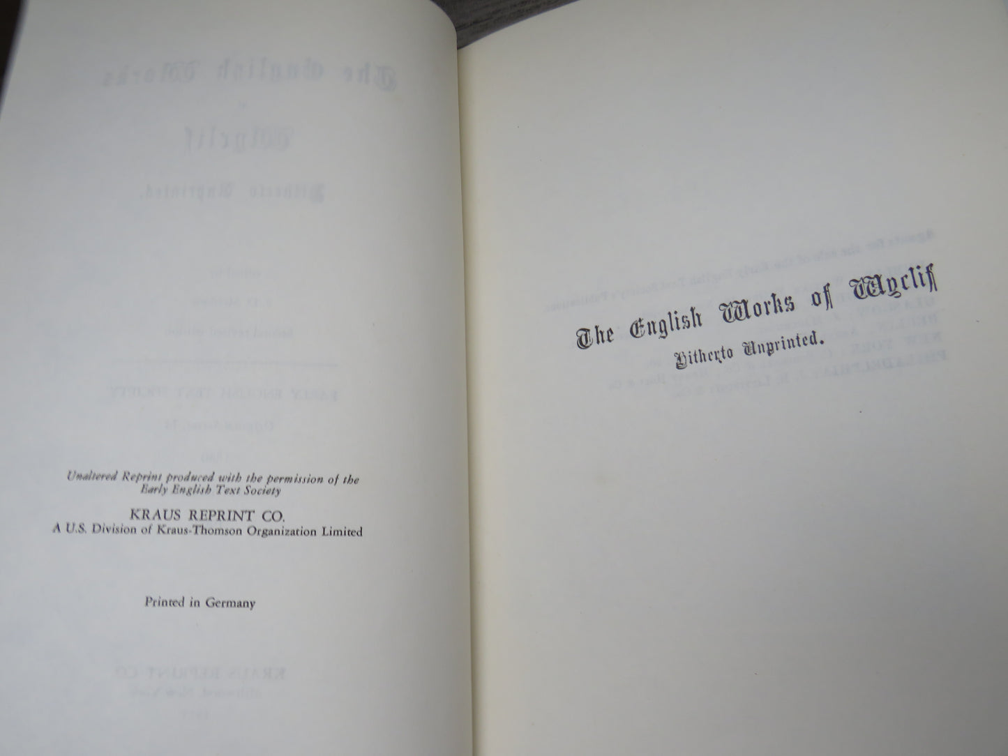 The English Works of Wyclif Hitherto Unprinted Edited By F.D. Matthew 1973