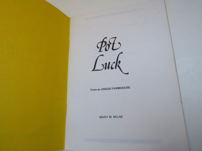 Pot Luck from an Angus Farmhouse by Mary M. Milne, 1977 book image 3