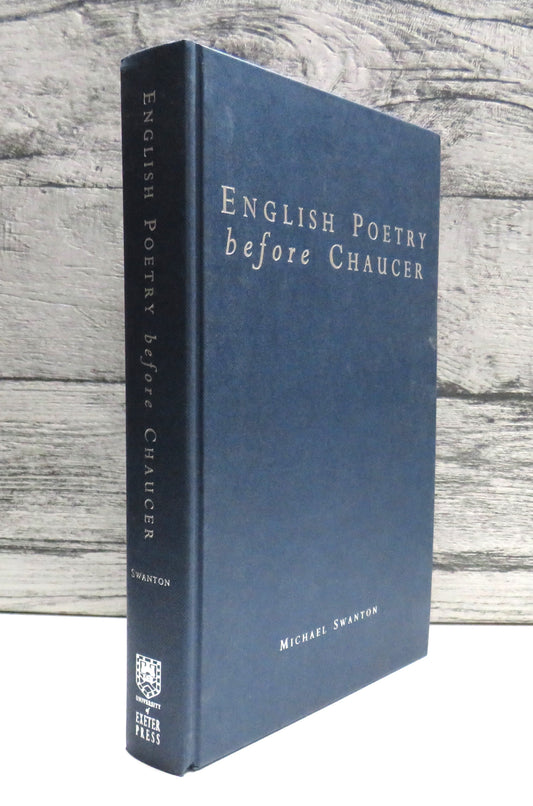 English Poetry Before Chaucer By Michael Swanton 2002