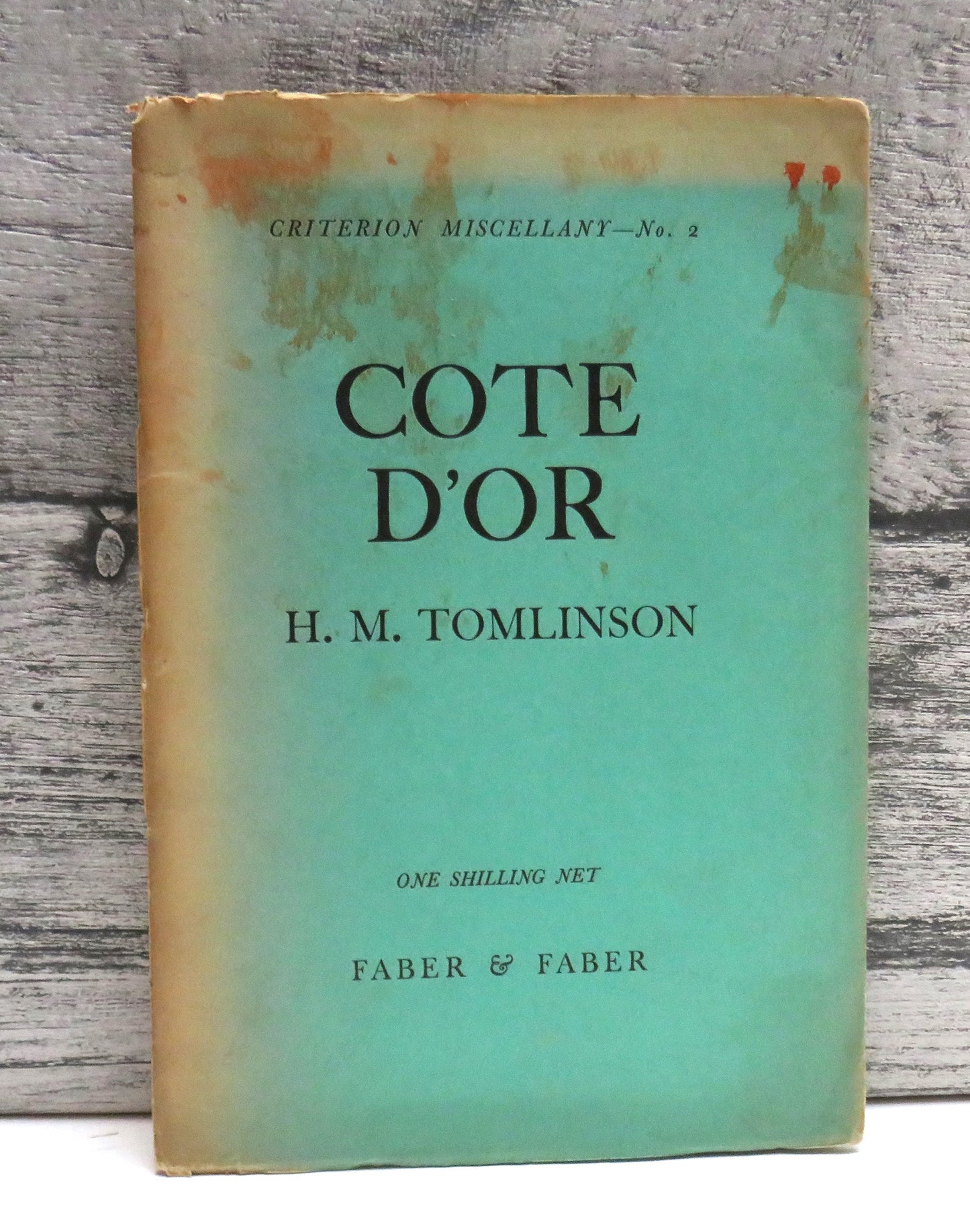 Cote D'Or By H. M. Tomlinson 1929 - Criterion Miscellany - No 2 .