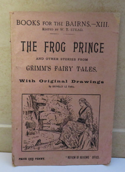 The Frog Prince and other Stories from Grimm's Fairy Tales, Books for Bairns, Edited by W. T. Stead book image 2