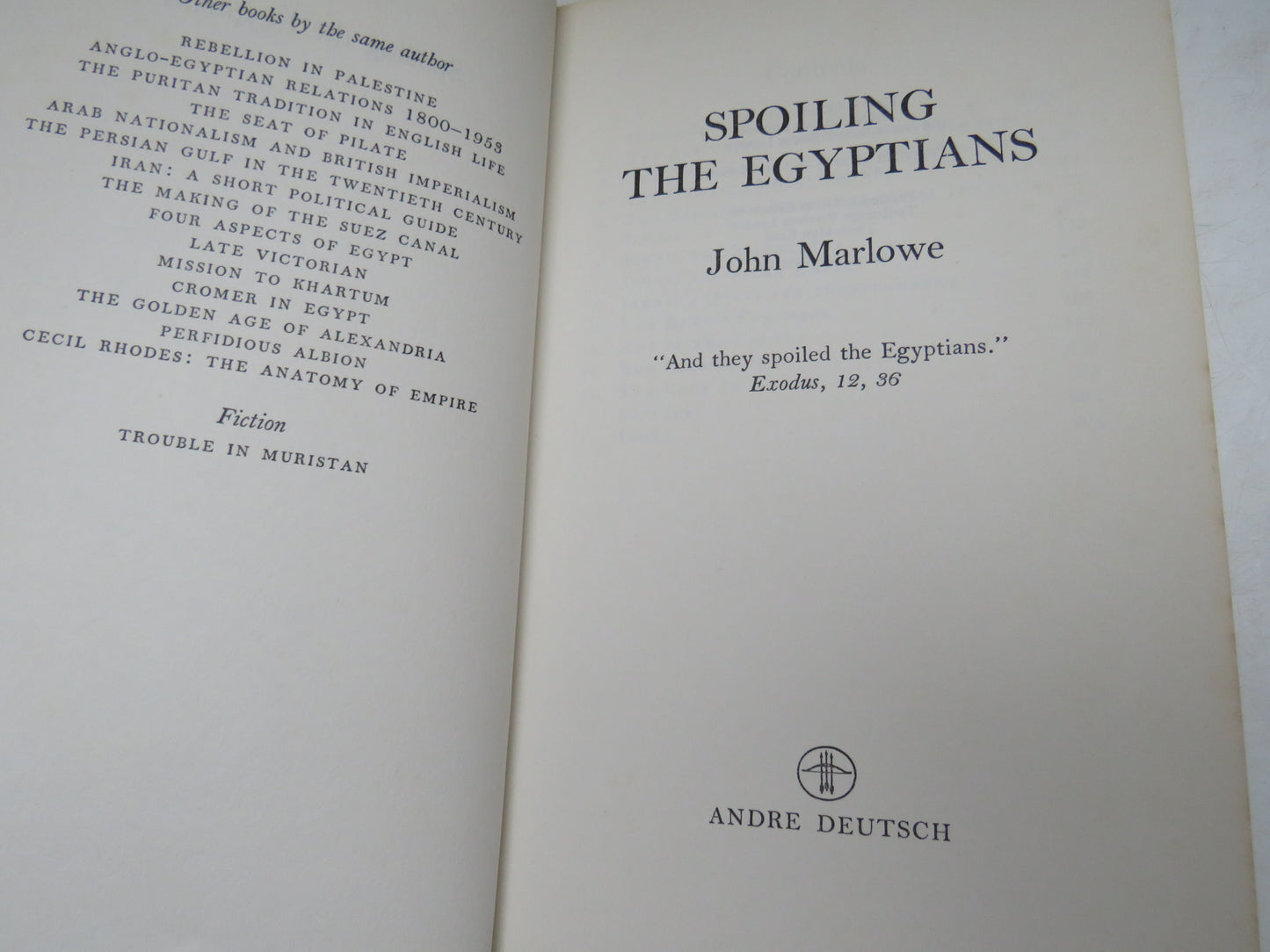 Spoiling The Egyptians By John Marlowe 1974
