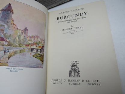 Burgundy with Chapters on the Jura and Savoy by Stephen Gwynn, 1930 book image 3