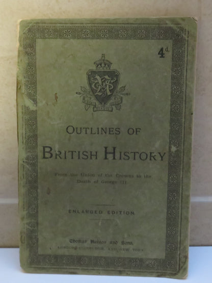 Outlines of British History from the Union of the Crowns to the Death of George III, 1885 book image 2