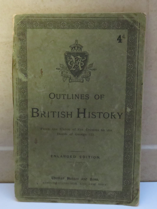 Outlines of British History from the Union of the Crowns to the Death of George III, 1885