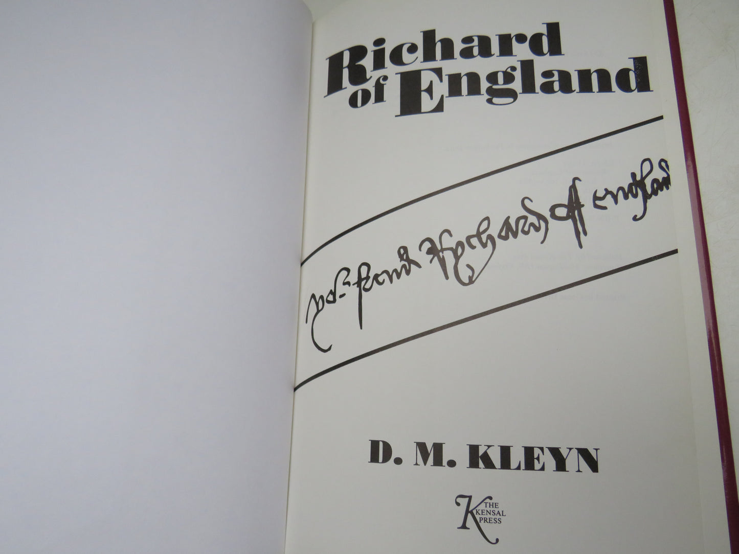 Richard of England By D.M. Kleyn 1990