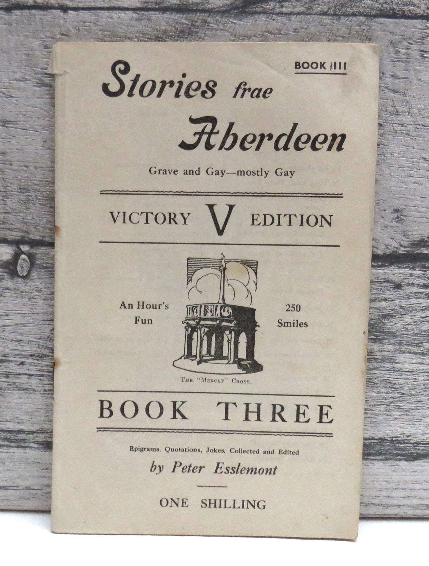 Stories Frae Aberdeen Grave and Gay Mostly Gay Victory V Edition Book 3 By Peter Esslemon 1945t (Vintage Scottish Stories) book cover