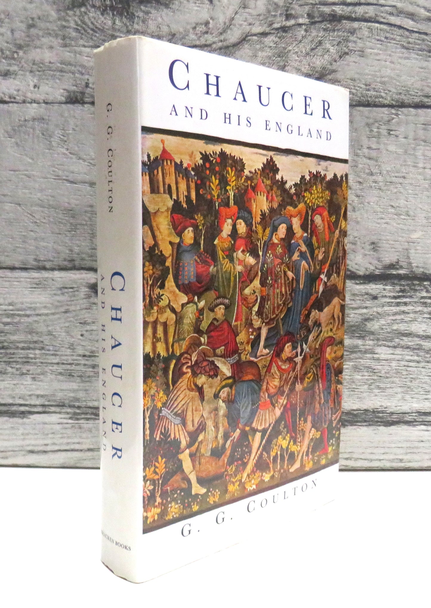 Chaucer and His England By G.G. Coulton 1993