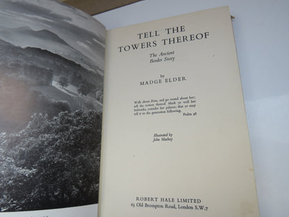 Tell The Towers Thereof The Ancient Border Story By Madge Elder 1956 1st Edition book image 3